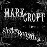 Mark Croft live album photo